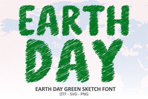 Earth Day Green Sketch: A Typeface with Natural Character