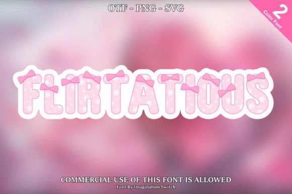 Flirtatious: The Font That Adds a Playful Spark to Any Project