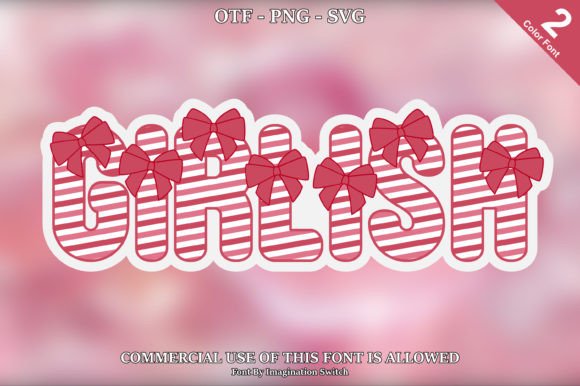 Girlish: A Typographic Touch for Charming and Cohesive Designs