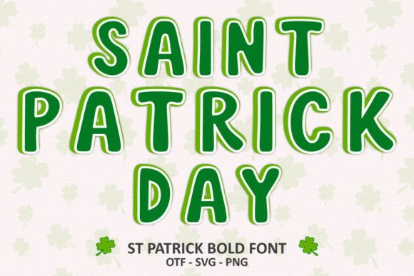 St Patrick Bold: A Festive Font for Creative Designs