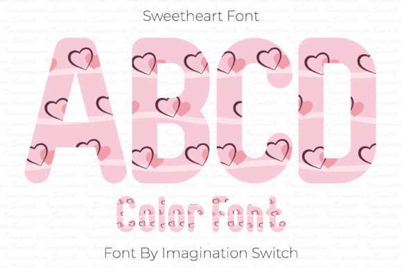 Sweetheart: A Font That Brings Colorful Personality to Your Projects